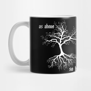 As Above So Below Mug